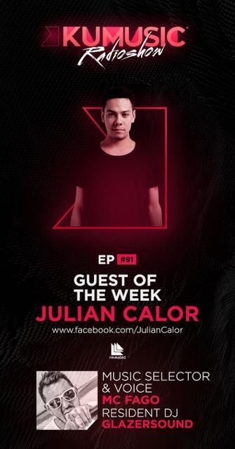 KuMusic RadioShow ep #91: dj guest Julian Calor