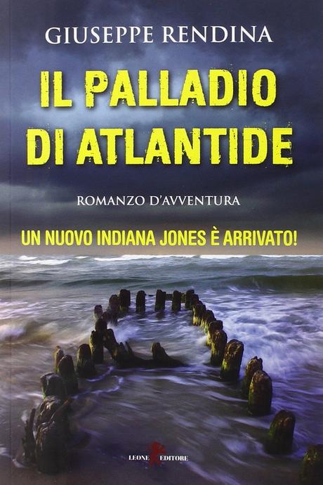 [Recensione] Il palladio di Atlantide di Giuseppe Rendina