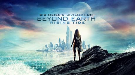 Civilization: Beyond Earth - Rising Tide è disponibile da oggi su PC