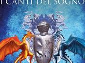 Anteprima: CANTI SOGNO George R.R. Martin.