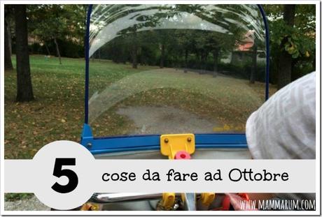 5 cose da fare ad Ottbre