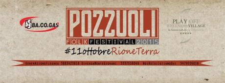 Pozzuoli Folk Festival: concerti gratis per la rinascita del Rione Terra