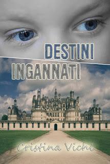 Anteprima: Destini Ingannati di Chiara Vichi