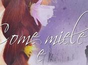 Made Italy, Come Miele Neve (Segnalazione)