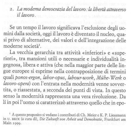 Ulrich Beck Il lavoro nell’epoca della fine del lavoro (1999) Einaudi, 2000, p. 18-21