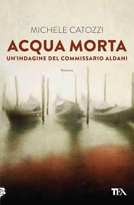 SEGNALAZIONE - Acqua Morta di Michele Catozzi