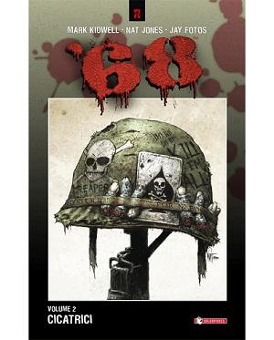 Nuove Uscite - “'68 - Cicatrici” di Mark Kidwell e Nat Jones