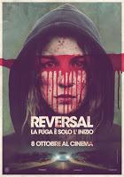 Recensione #132: Reversal - La fuga è solo l'inizio