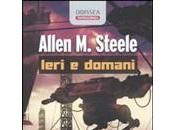 Allen Steele Ieri Domani