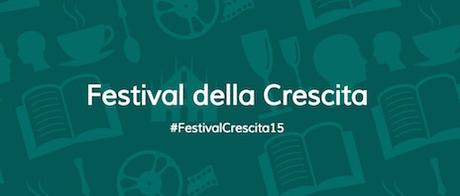 Ci vediamo al Festival della Crescita, domani ora di pranzo?