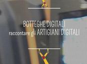 Botteghe Digitali, ricerca artigiani digitali alla Maker Faire