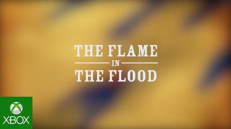 The Flame in the Flood - Trailer della versione Xbox One GDC 2015