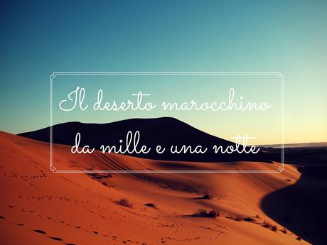 Una notte nel deserto marocchino