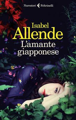 In libreria: “L’amante giapponese”, il nuovo romanzo di Isabel Allende