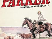 Parker Classic "Uomini, bestie eroi"