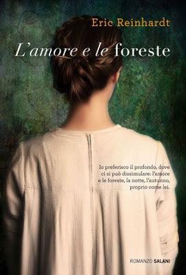 In libreria: “L'amore e le foreste” di Eric Reinhardt