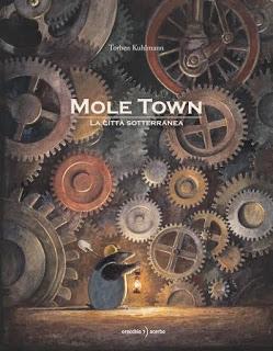 Books & Babies [Anteprima] :  Mole Town - La città sotteranea