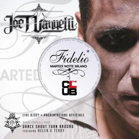 27/10 Joe T Vannelli @ Fidelio Milano presenta  Dance Shout Turn Around