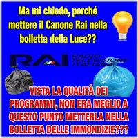 Considerata la qualità dei programmi era meglio mettere il Canone Rai nella tassa dei rifiuti!