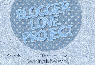 Blogger Love Project - Share your blogger love + Gadget Challenge