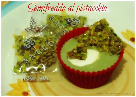 Semifreddo al pistacchio senza uova ricetta Bimby