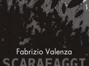 Anteprima: “Scarafaggi” Fabrizio Valenza