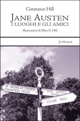 Recensione - JANE AUSTEN - I LUOGHI E GLI AMICI di Constance Hill