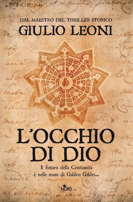 [Oggi in Libreria] L'occhio di Dio di Giulio Leoni