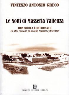 PRESENZA LUCANA” – 25° Anno –   LETTERATURA CONTEMPORANEA – Le notti di Masseria Vallenza di Antonio Greco