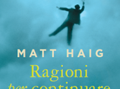 Anteprima: Ragioni continuare vivere Matt Haig