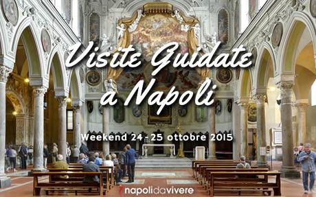 5 visite guidate da non perdere a Napoli: weekend 24-25 ottobre 2015