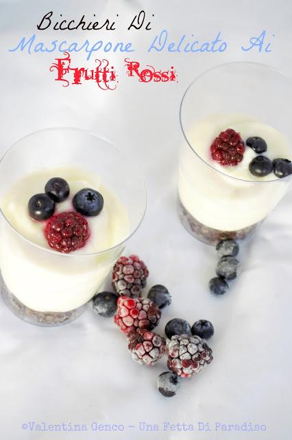 Bicchieri Di Mascarpone Delicato Ai Frutti Rossi