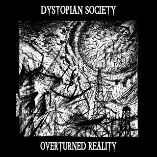 Dystopian Society - Overturned Reality