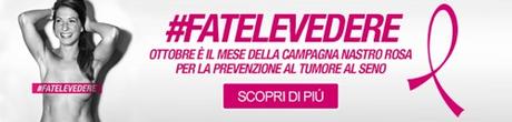 #fatelevedere progetto Nastro Rosa della LILT di Milano per la prevenzione del tumore al seno