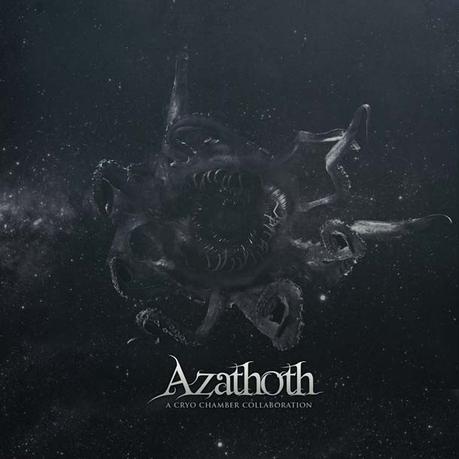 Azatoth (A Cryo Chamber Collaboration)
