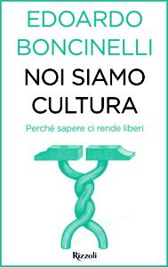 noi_siamo_cultura_boncinelli_edoardo (4)