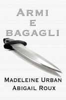 Serie Armi e Bagagli di Abigail Roux e Madeline Urban