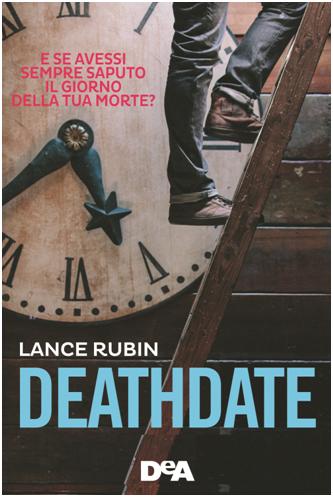[Recensione] Deathdate (Denton Little #1) di Lance Rubin