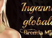 Uscita: "INGANNO GLOBALE" FATALE" Brenda Mill.