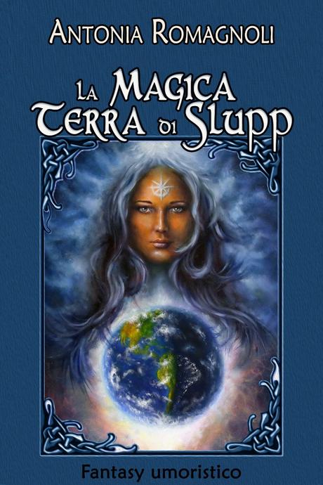 Estratto: La magica terra di Slupp, Antonia Romagnoli