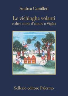 Le vichinghe volanti – il racconto di Camilleri (incipit)