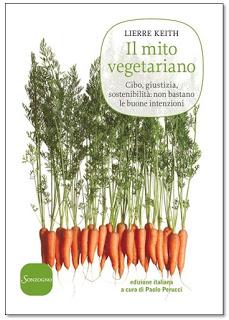 ANTEPRIMA #28 : Il Mito Vegetariano di Lierre Keith