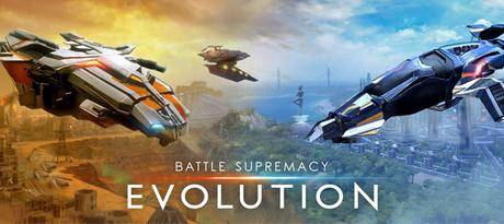 Battle Supremacy: Evolution