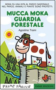 Books & Babies [Recensione]: Mucca Moka guardia forestale