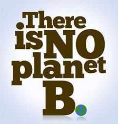 There is no a planet B
