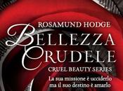 Recensione: "Bellezza crudele" Rosamund Hodge