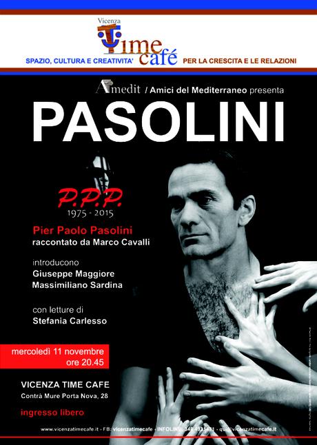 pasolini_a_vicenza_marco_cavalli_amedit