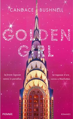 Anteprima: Golden girl di Candace Bushnell