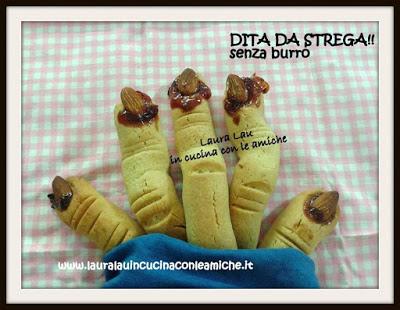 DITA DA STREGA realizzate da Laura Lau (senza burro)