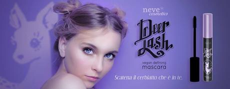 PREVIEW: DEER LASH - SCATENA IL CERBIATTO CHE E' IN TE. - NeveCosmetics-